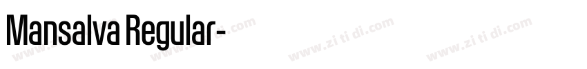 Mansalva Regular字体转换